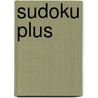 Sudoku Plus by Tetsuya Nishio