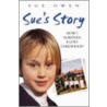 Sue's Story door Sue Owen