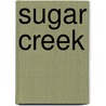 Sugar Creek by Toni Blake