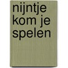 Nijntje kom je spelen door Dick Bruna