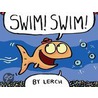 Swim! Swim! door Lerch