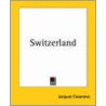 Switzerland by Giacomo Casanova