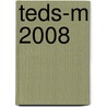Teds-m 2008 door Onbekend