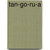 Tan-Go-Ru-A door Henry Clay Moorehead