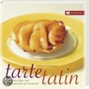 Tarte Tatin by Catherine Quevremont