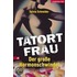 Tatort Frau