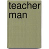 Teacher Man door Frank McCourt