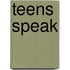 Teens Speak