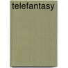 Telefantasy by Catherine Johnson