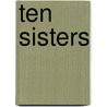 Ten Sisters door Dew