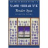 Tender Spot door Naomi Shihab Nye