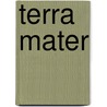 Terra Mater door Pierre Bordage
