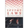 Terror Laws door Jenny Hocking