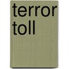 Terror Toll door William C. Gamble