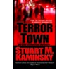 Terror Town door Stuart M. Kaminsky