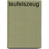 Teufelszeug by Joe Hill