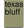 Texas Bluff door Linda Warren
