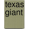 Texas Giant door Dan Murph