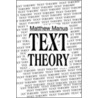 Text Theory door Matthew Manus