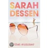 That Summer by Sarah Dessen