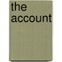 The Account