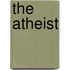 The Atheist