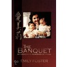 The Banquet door Emily Foster