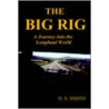 The Big Rig door S. Smith D.