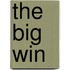 The Big Win