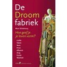 De droomfabriek door M. Schabracq