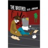 The Brother by W.D. Jordan