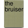 The Bruiser by Jim Tully