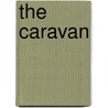The Caravan by Kevin D. Bell