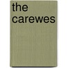 The Carewes by Mary Gillies