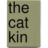 The Cat Kin by Nick Green