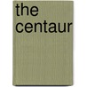 The Centaur by Sherry Meidell