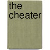 The Cheater door Nancy Taylor Rosenberg