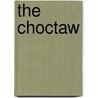 The Choctaw door Paul C. Rosier