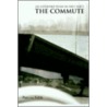 The Commute by Patricia Edith