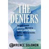 The Deniers door Lawrence Solomon