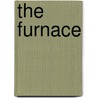 The Furnace by Rose Macaulay
