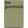 The Gommock door Marie S. Jackman