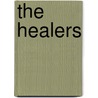 The Healers door Maarten Maartens