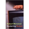 Kentering by R. Menasse