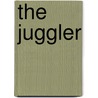 The Juggler door Charles Egbert Craddock