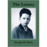 The Lottery door George M. Hahn