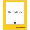 The Old Law by Thomas Middleton