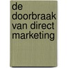 De doorbraak van direct marketing