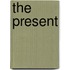 The Present