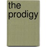 The Prodigy door Noel Hynd
